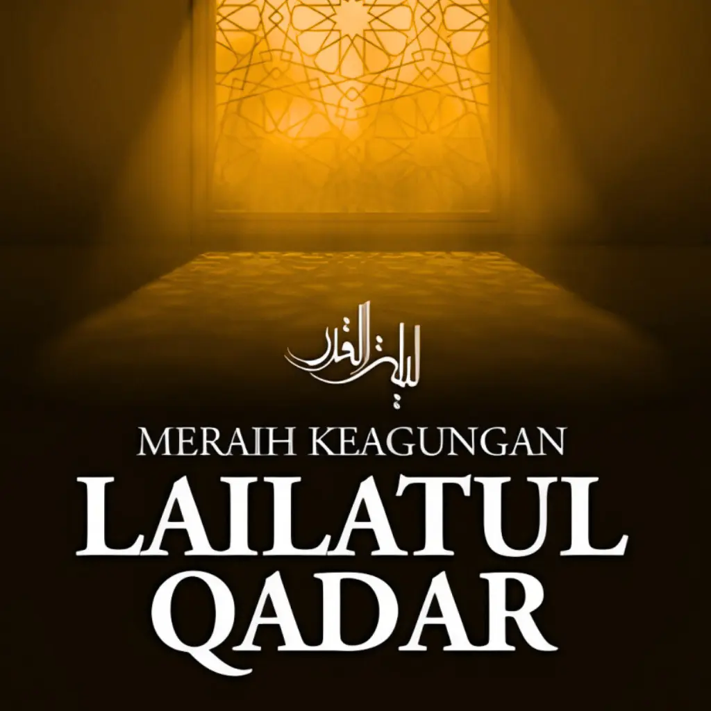 Meraih kemuliaan malam lailatul qadar