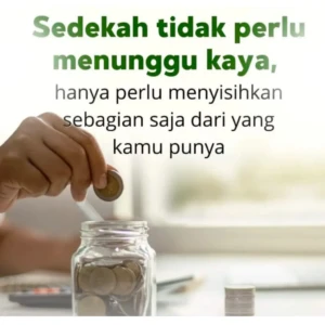 Sedekah Tidak Harus Menunggu Kaya